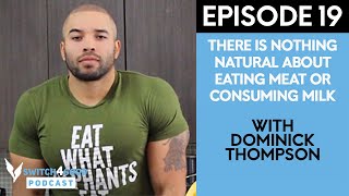 Dominick Thompson: On The Masculinity Of Compassion, Empathy, And Intention