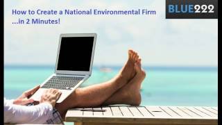 How to Create a National Environmental Firm in 2 Minutes!