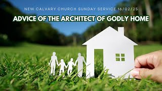 ADVICE OF THE ARCHITECT OF GODLY HOME