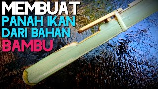 Cara Lengkap Membuat Panah Ikan dari Kayu Bambu(How to Completely Make Fish Arrows from Bamboo Wood)