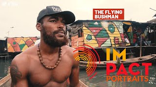 Episode 2: The Flying Bushman of Makoko #impact #portraits