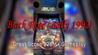 Black Rose (Bally 1992) Great Score 220M+ VPW Mod 4k 60fps - Virtual Pinball Machine Gameplay