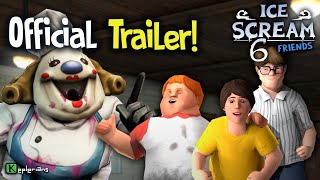 ICE SCREAM 6 FRIENDS: CHARLIE | OFFICIAL TRAILER