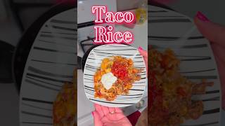 Taco Rice for an easy home cooked dinner! 😍