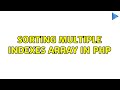 sorting multiple indexes array in php