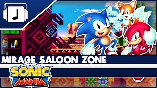 Mirage Saloon Zone Sonic Mania Remix