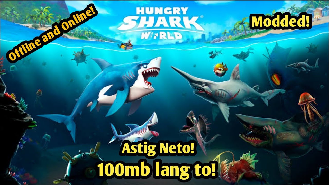 HUNGRY SHARK WORLD ANDROID MOD | TAGALOG GAMEPLAY AND TUTORIAL - YouTube