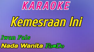 Kemesraan-Karaoke Lawas-Iwan Fals-Nada Wanita