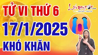 Tử Vi Hàng Ngày 17/1/2025 Thứ 6 Cảnh Báo Con Giáp Khó Khăn Muôn Trùng Tiền Tài Lao Dốc Không Phanh