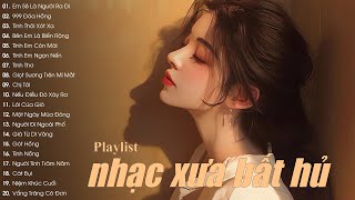 Nhạc Trẻ 7X 8X 9X Đời Đầu Hay Bất Hủ - 20 Bản Nhạc Xưa Chill 8X 9X Nhạc Nhẹ Nhàng Gây Nghiện