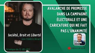 Avalanche de promesse dans la campagne électorale et une caricature qui ne fait pas l’unanimité