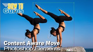 How You Can Use the Photoshop Elements Content Aware Move Tool Tutorial