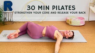 30 Min Pilates Full Body Workout |  Strengthen your Core and Release Your Entire Back