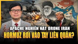 Trực Thăng Apache Làm Chủ Bầu Trời Hormuz - Drone Iran Xuất Hiện Là Bị Tiêu Diệt!