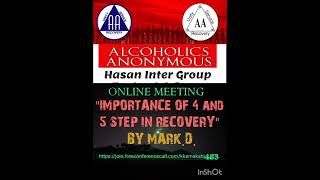 IMPORTANCE OF 4 and 5 STEP IN RECOVERY By Mark. D