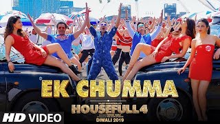 Ek Chumma || Housefull 4 || Akshay Kumar, Ritesh Deshmukh, Bobby Deol (New song)