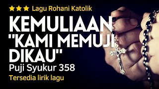 [Puji Syukur 358] Kemuliaan \