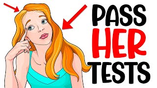 How Girls "Test" Guys | How to Handle These "Tests"