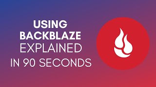 How To Use Backblaze (2025)