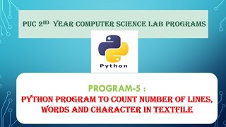 Part A : 5. Python program to count number of lines, Words and character in textfile