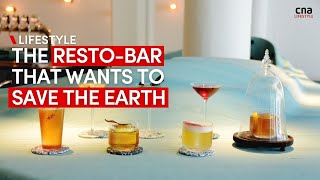 This resto-bar in Singapore wants to save the earth one cocktail at a time | CNA Lifestyle