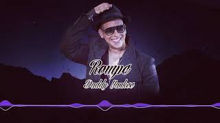 Rompe - Daddy Yankee | #VenBailalo