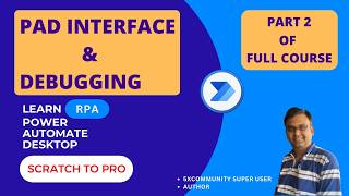First Flow and Debugging | Part 2 – Learn Power Automate Desktop