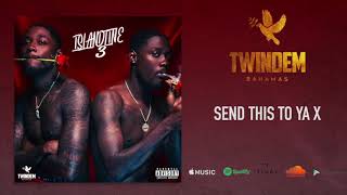 Twindem - Send This To Ya Ex