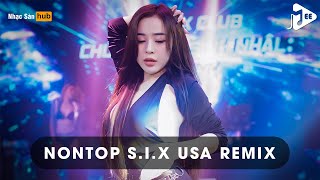 NONSTOP VINAHOUSE BAY PHÒNG 2024 -VÀO PHÒNG BAY PHẢI MỞ BÀI NÀY - SIÊU PHẨM S.I.X USA REMIX