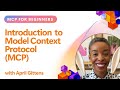 Introduction to Model Context Protocol (MCP)