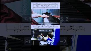 ショパン:エチュード Op.25-2   Chopin:Etude Op.25-2   ピアノ＆ドラム   #piano #chopin #drums