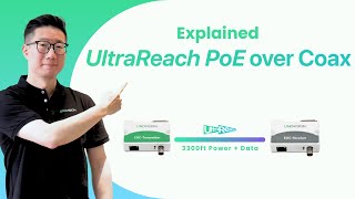 UltraReach PoE over Coax Explained!  Upgrade analog camera to IP system without replacing cable