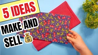 5 EASY IDEAS TO MAKE AND SELL | SEWING AND CRAFTS