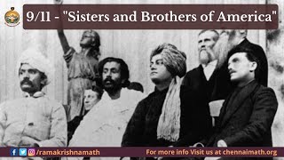 9/11 - "Sisters and Brothers of America" - Speech by Swami Vivekananda @ Parliament of Religions USA