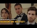 Nadeem Standing on His Feet | Everyone In Shock |  Watch Zalim Istanbul Episode 67