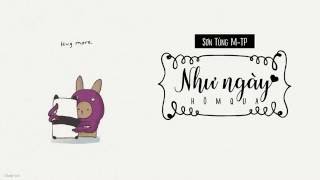 [LYRIC VIDEO] Như ngày hôm qua - Sơn Tùng M-TP