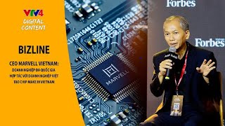 CÔNG TY ĐA QUỐC GIA CÓ THỂ HỢP TÁC VỚI DOANH NGHIỆP VIỆT TRONG SẢN XUẤT CHIP MAKE IN VIETNAM| VTV4