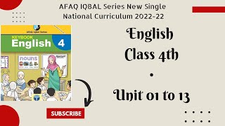 AFAQ IQBAL Series New English Class 4th Unit 1 to 13 Single National Curriculum