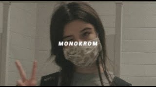 monokrom, tulus (slowed down + reverb)