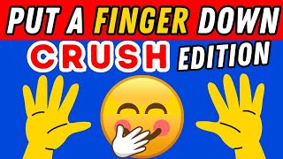 Put A Finger Down If Crush Edition🥰🙈 | Put A Finger Down If Quiz TikTok @Pointandprove
