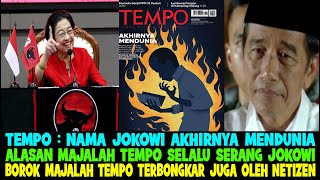 AKHIRNYA MENDUNIA..!! MAJALAH TEMPO MASIH SAJA SEBUT JOKOWI SEBAGAI MANTAN PRESIDEN TERKORUP DIDUNIA