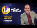 LATINA EN VIVO: EDICIÓN MATINAL - SÁBADO 13 DE ABRIL DE 2024