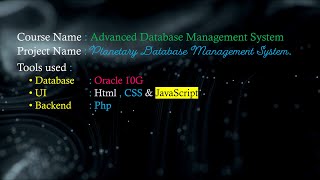 Planetary Database Management System Project using PHP & Oracle 10g | Final Year Project Tutorial