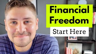 How To Get Started with Financial Freedom (5 First Steps)