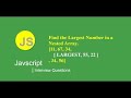 #24 - Program to Find Largest Element in Nested Array in Javascript | JavaScript Interview Programs