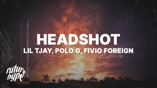 Lil Tjay - Headshot (Lyrics) ft. Polo G & Fivio Foreign
