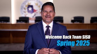 Welcome Back, Team SISD - A message from Interim Superintendent James P. Vasquez