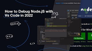 How to Debug a Node.js Project with VS Code in 2022