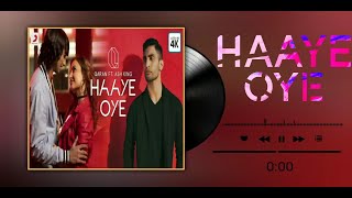 Haaye Oye - QARAN ft. Lyrics Video | Ash King | Elli AvrRam | Shantanu Maheshwari | Vishal Handa