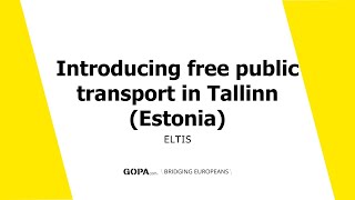 Introducing free public transport in Tallinn (Estonia)